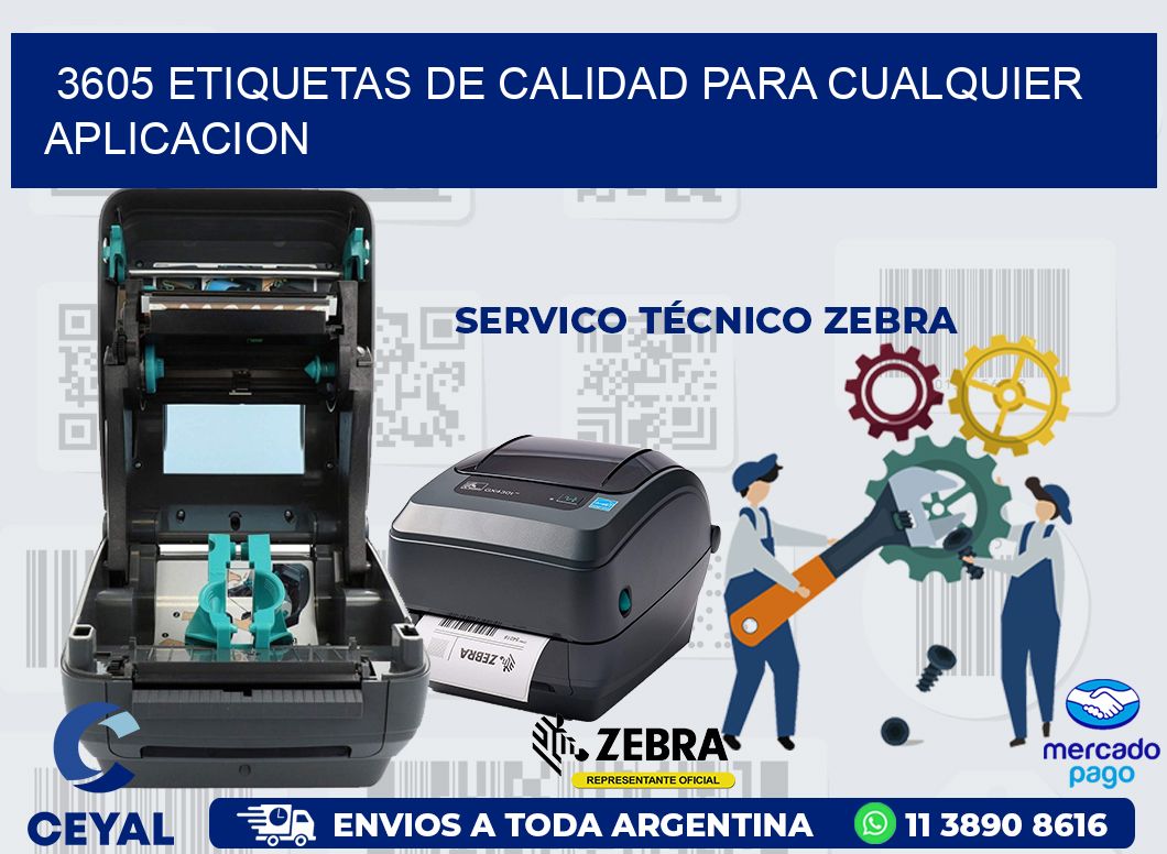 3605 ETIQUETAS DE CALIDAD PARA CUALQUIER APLICACION