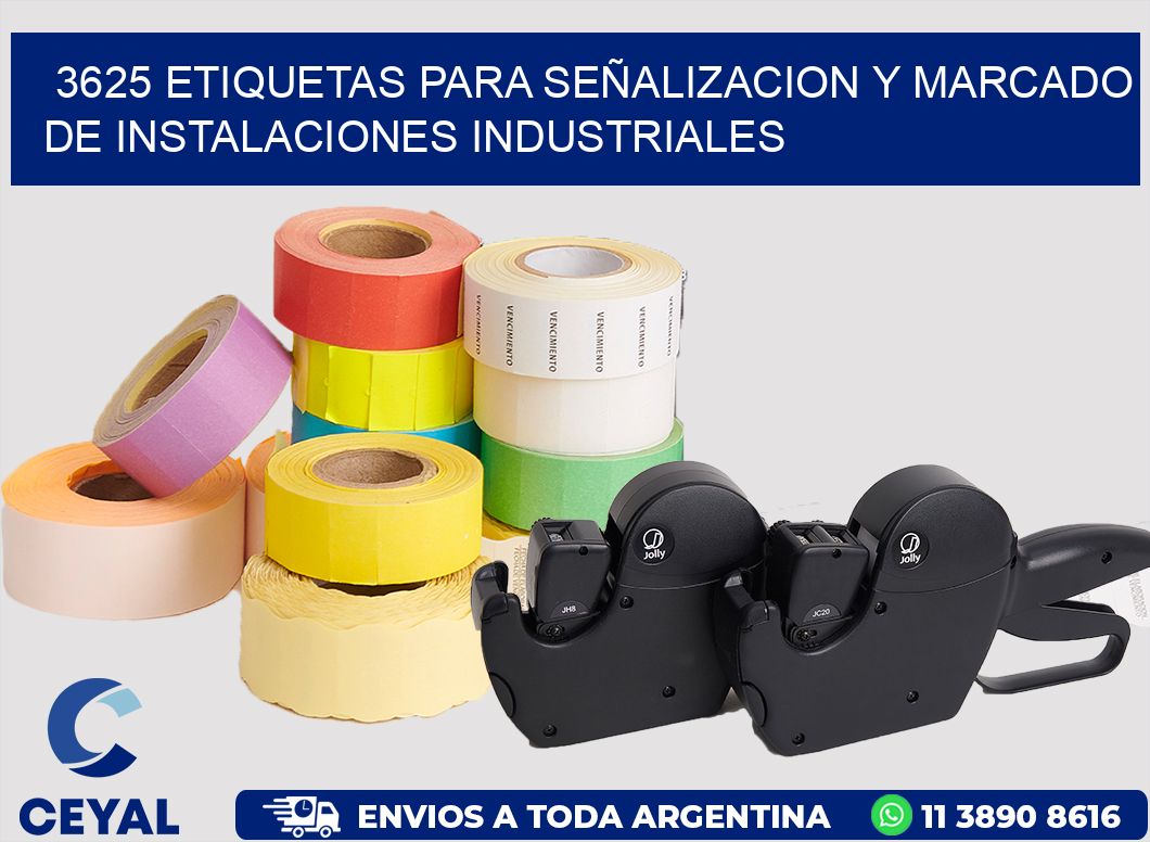 3625 ETIQUETAS PARA SEÑALIZACION Y MARCADO DE INSTALACIONES INDUSTRIALES