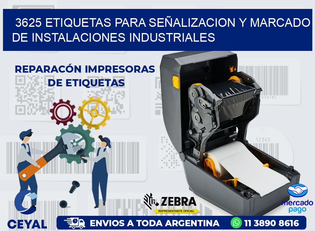 3625 ETIQUETAS PARA SEÑALIZACION Y MARCADO DE INSTALACIONES INDUSTRIALES