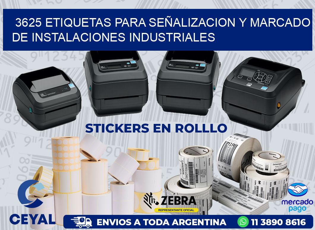 3625 ETIQUETAS PARA SEÑALIZACION Y MARCADO DE INSTALACIONES INDUSTRIALES