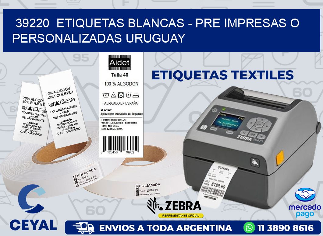 39220  ETIQUETAS BLANCAS - PRE IMPRESAS O PERSONALIZADAS URUGUAY