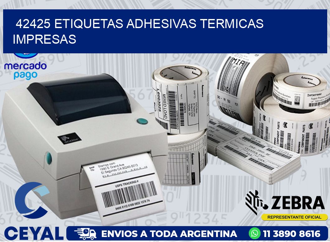 42425 ETIQUETAS ADHESIVAS TERMICAS IMPRESAS