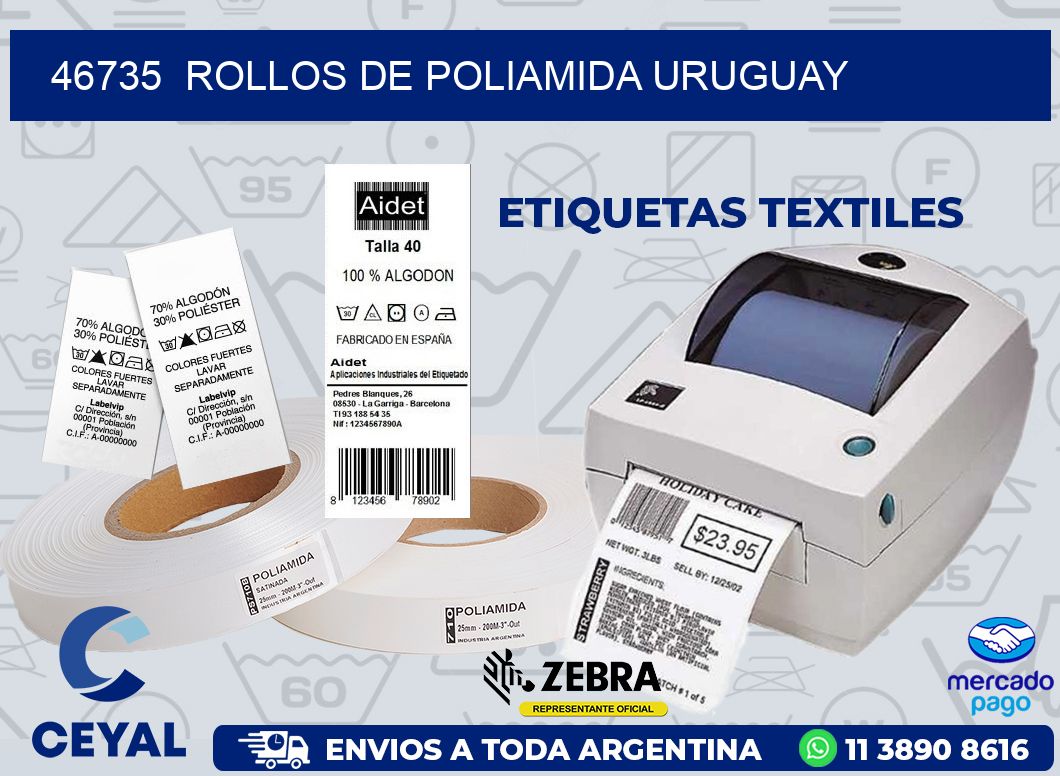 46735  ROLLOS DE POLIAMIDA URUGUAY