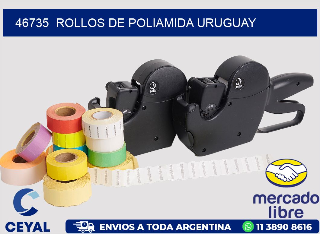 46735  ROLLOS DE POLIAMIDA URUGUAY