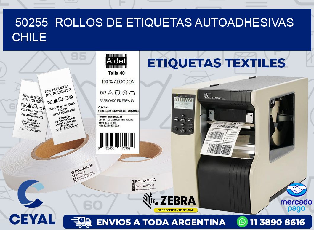 50255  ROLLOS DE ETIQUETAS AUTOADHESIVAS CHILE