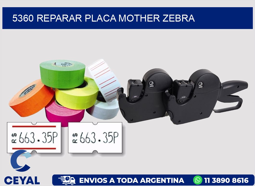 5360 REPARAR PLACA MOTHER ZEBRA