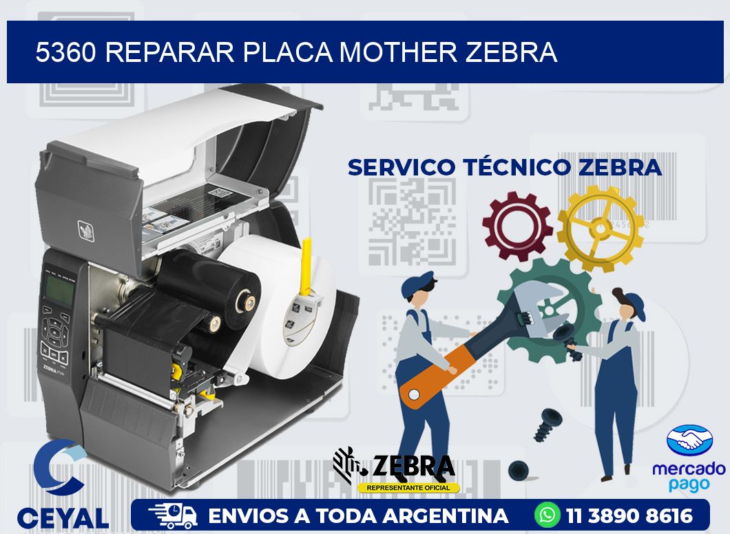 5360 REPARAR PLACA MOTHER ZEBRA