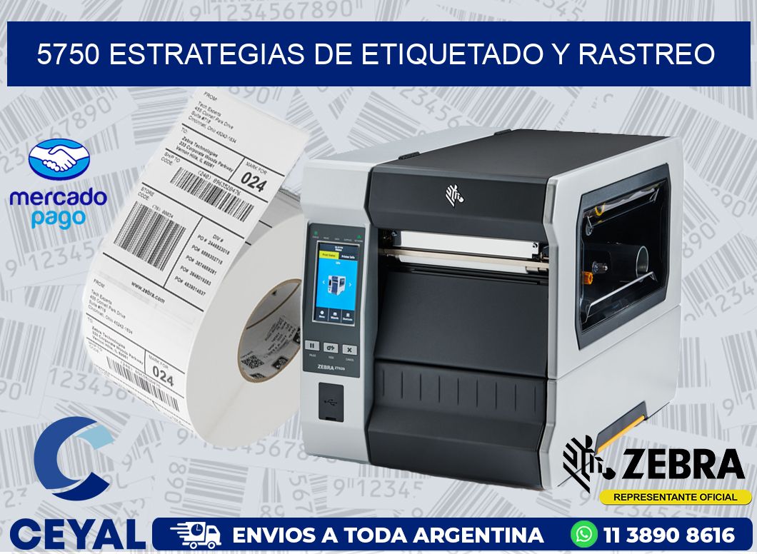 5750 ESTRATEGIAS DE ETIQUETADO Y RASTREO