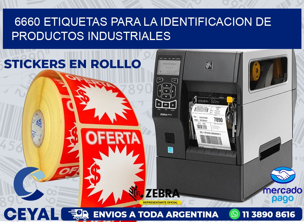 6660 ETIQUETAS PARA LA IDENTIFICACION DE PRODUCTOS INDUSTRIALES