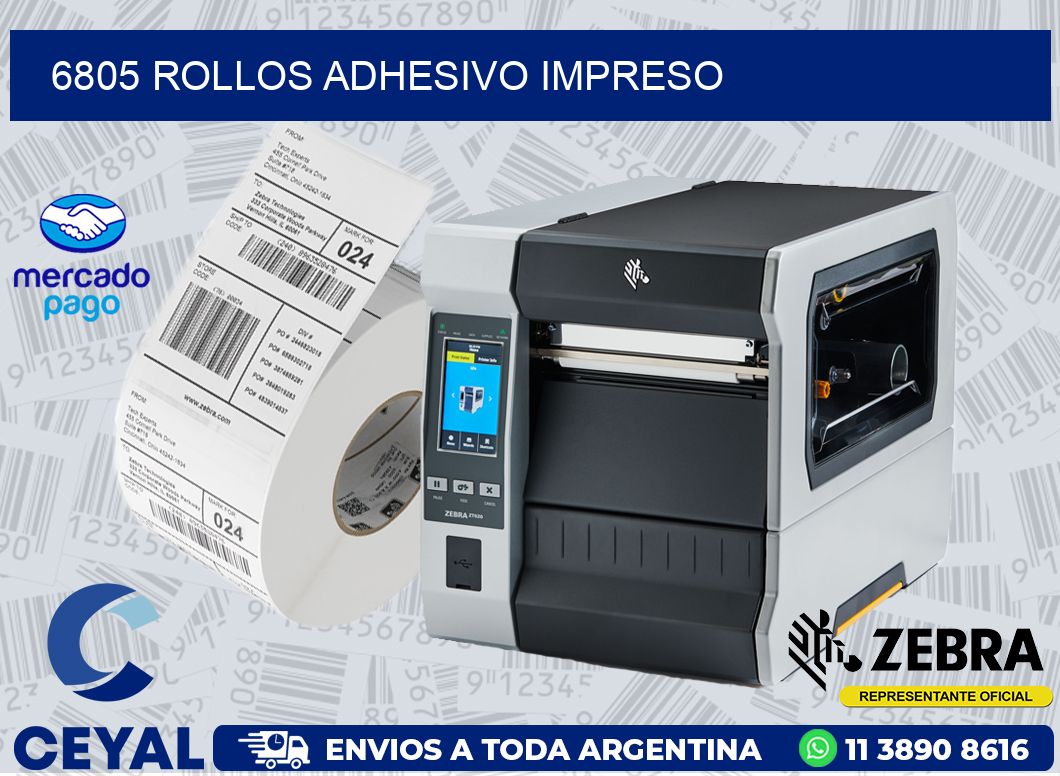 6805 ROLLOS ADHESIVO IMPRESO