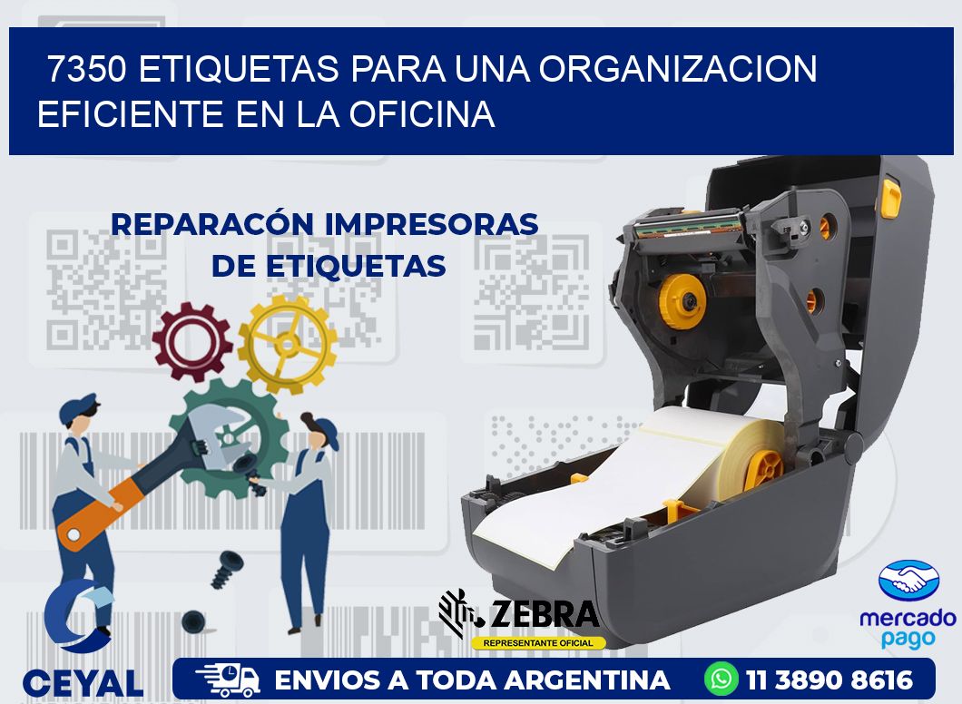 7350 ETIQUETAS PARA UNA ORGANIZACION EFICIENTE EN LA OFICINA