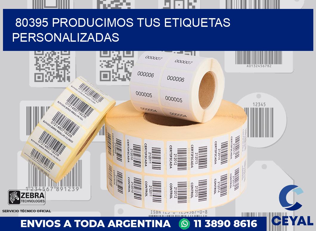 80395 PRODUCIMOS TUS ETIQUETAS PERSONALIZADAS