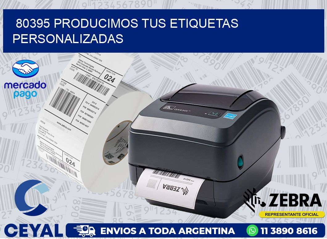 80395 PRODUCIMOS TUS ETIQUETAS PERSONALIZADAS