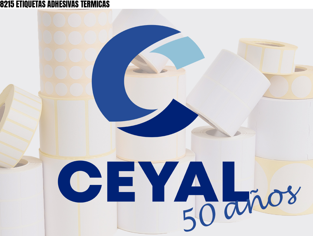 8215 ETIQUETAS ADHESIVAS TERMICAS