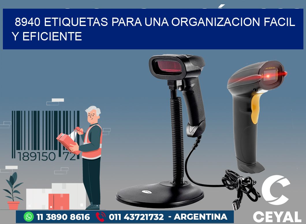8940 ETIQUETAS PARA UNA ORGANIZACION FACIL Y EFICIENTE