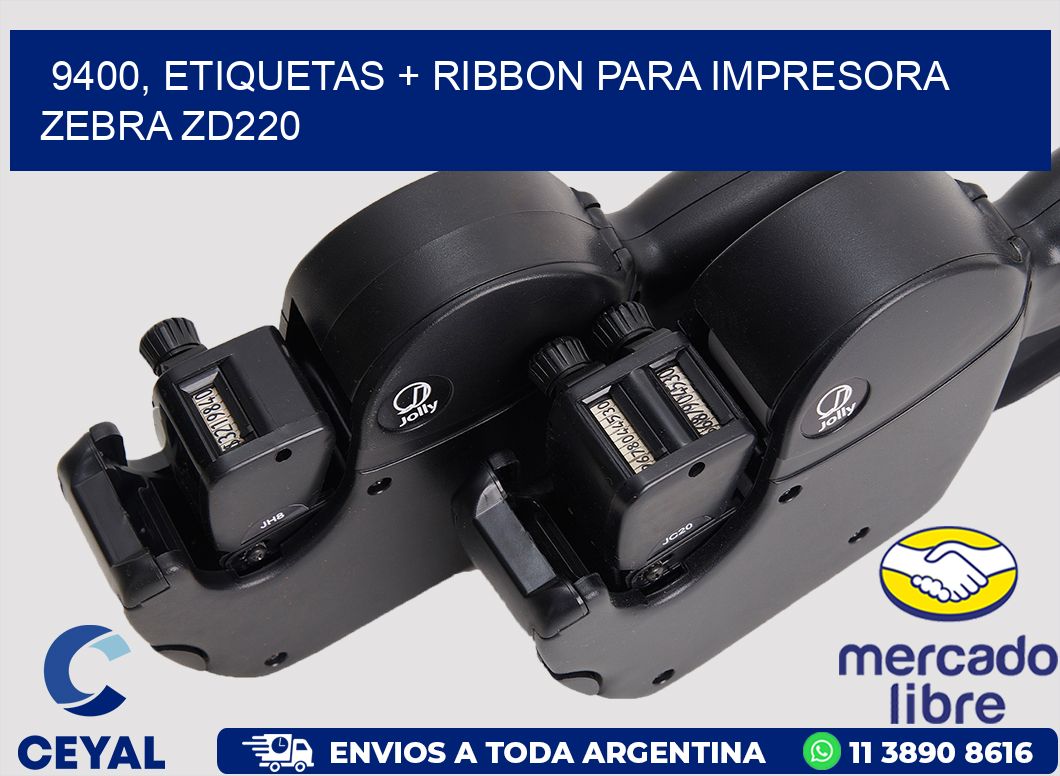 9400, etiquetas + ribbon para impresora zebra zd220