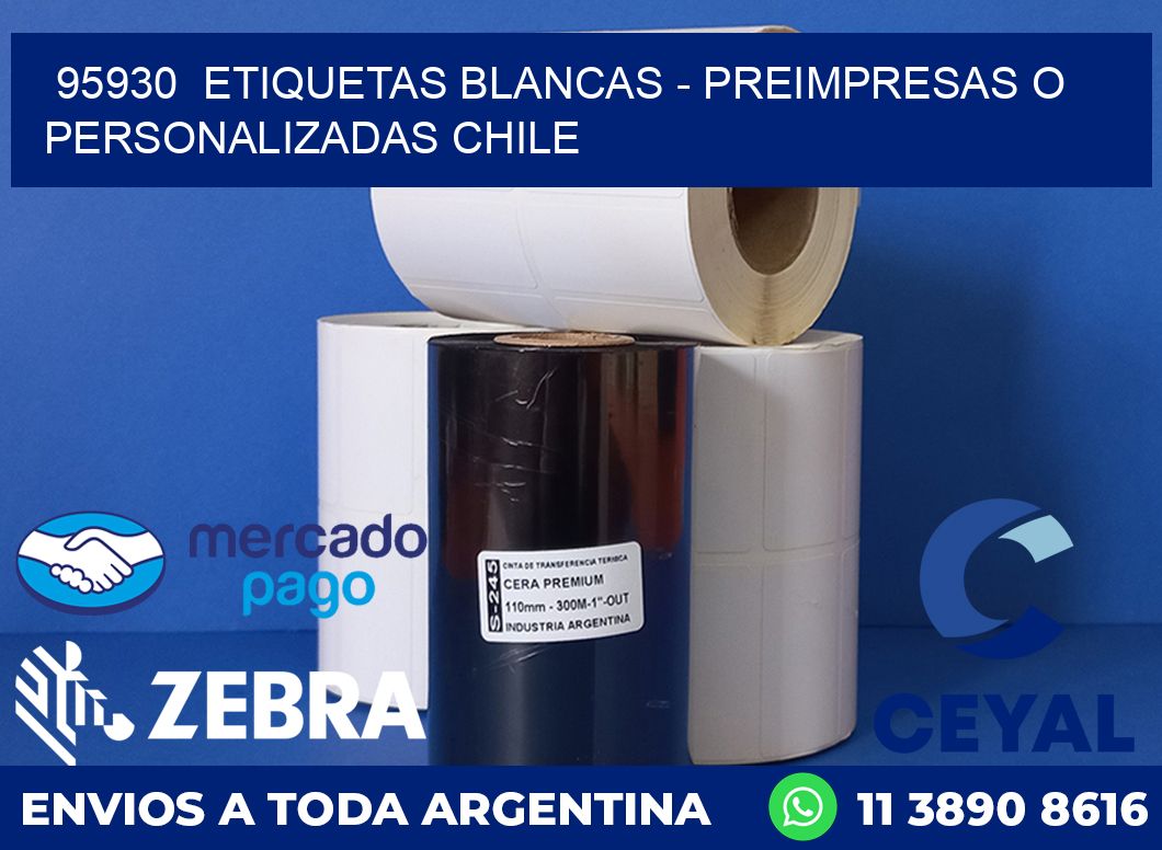 95930  ETIQUETAS BLANCAS - PREIMPRESAS O PERSONALIZADAS CHILE
