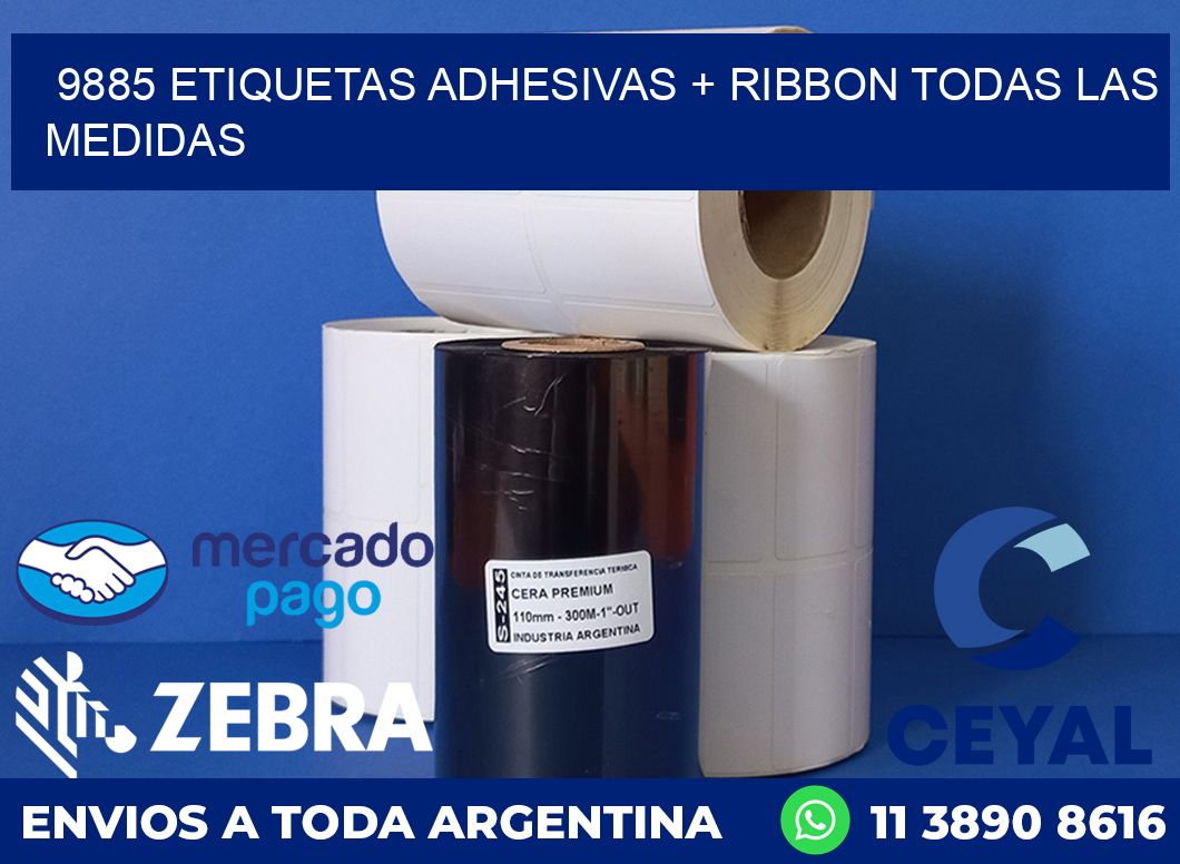 9885 ETIQUETAS ADHESIVAS + RIBBON TODAS LAS MEDIDAS