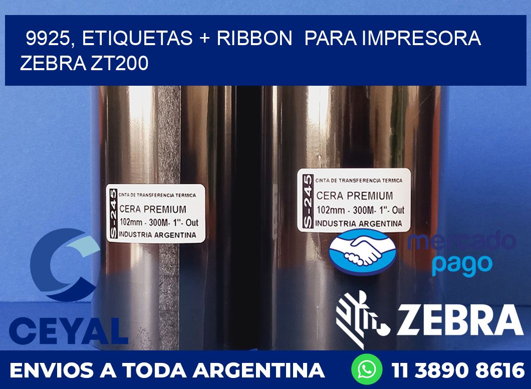 9925, etiquetas + ribbon  para impresora zebra ZT200
