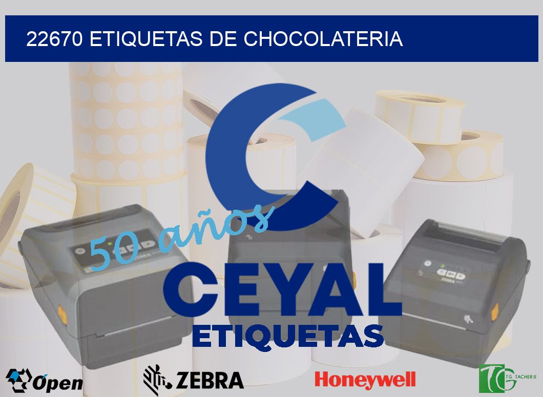 22670 ETIQUETAS DE CHOCOLATERIA