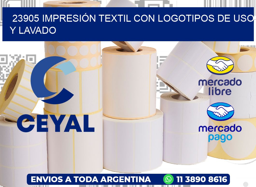 23905 IMPRESIÓN TEXTIL CON LOGOTIPOS DE USO Y LAVADO
