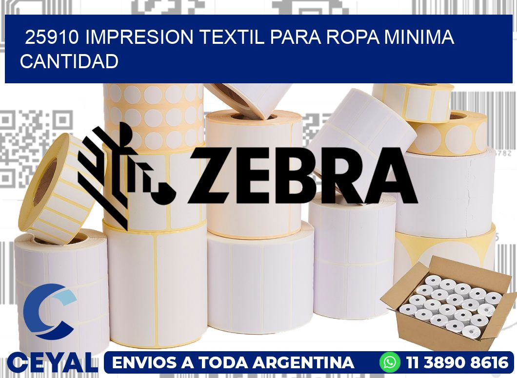 25910 IMPRESION TEXTIL PARA ROPA MINIMA CANTIDAD
