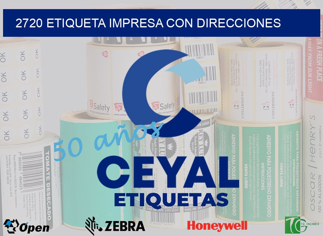 2720 ETIQUETA IMPRESA CON DIRECCIONES