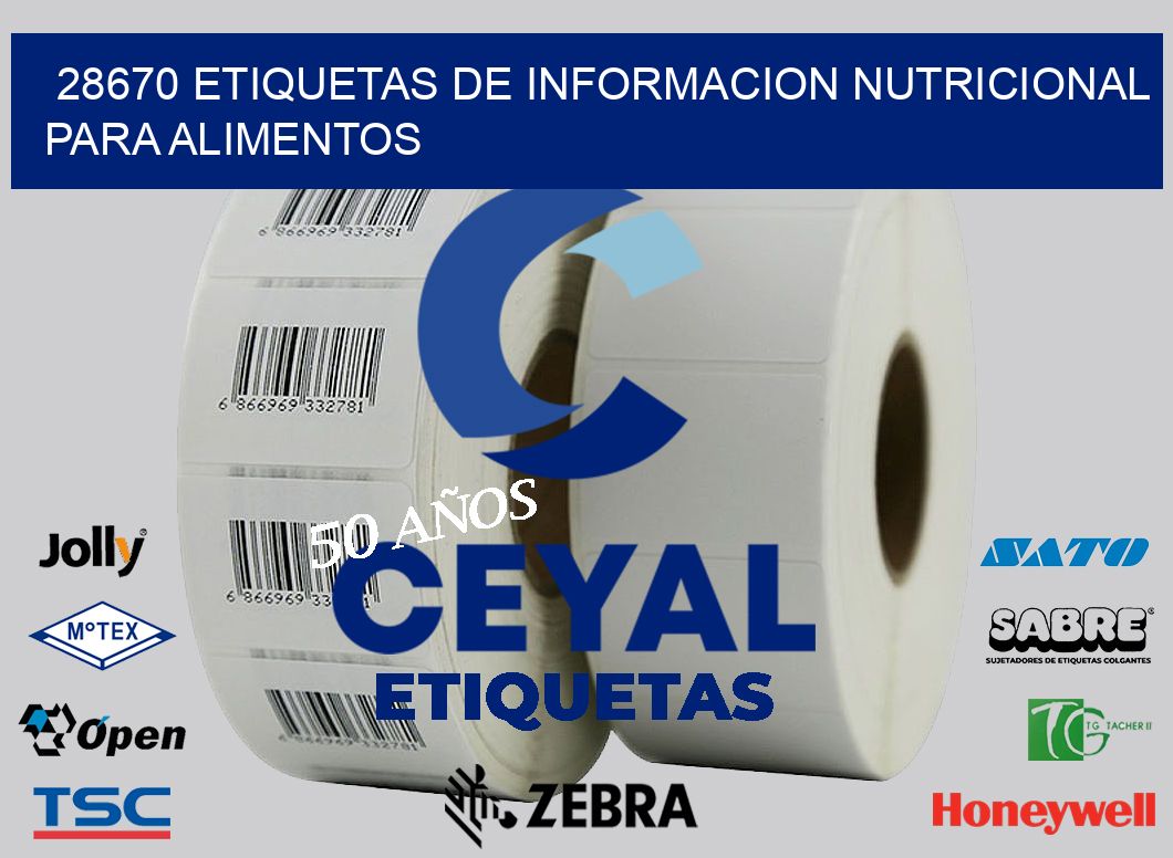 28670 ETIQUETAS DE INFORMACION NUTRICIONAL PARA ALIMENTOS