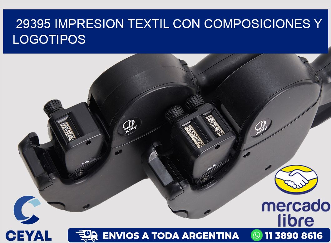 29395 IMPRESION TEXTIL CON COMPOSICIONES Y LOGOTIPOS