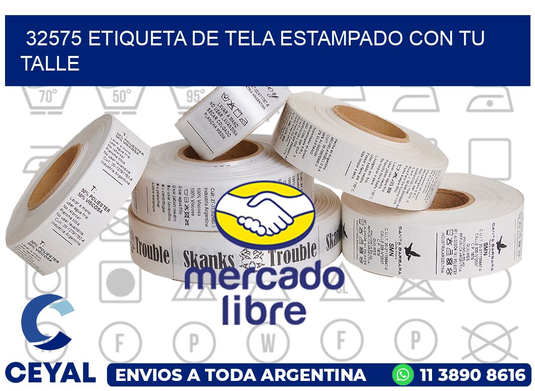 32575 ETIQUETA DE TELA ESTAMPADO CON TU TALLE