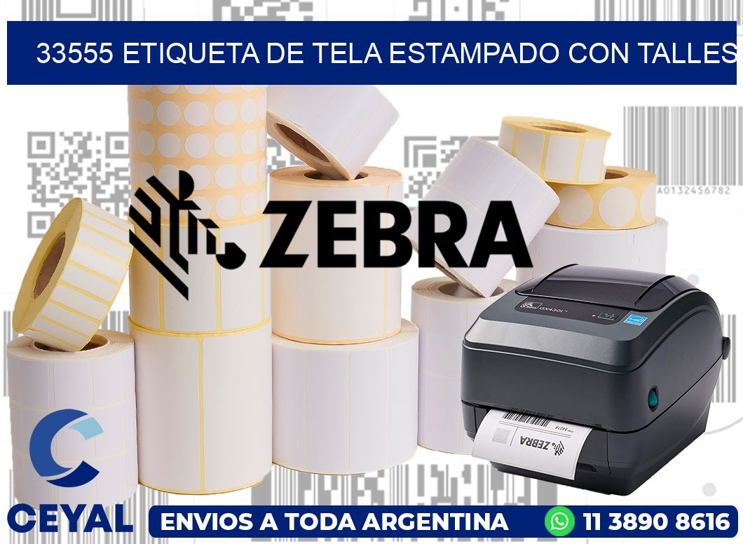 33555 ETIQUETA DE TELA ESTAMPADO CON TALLES