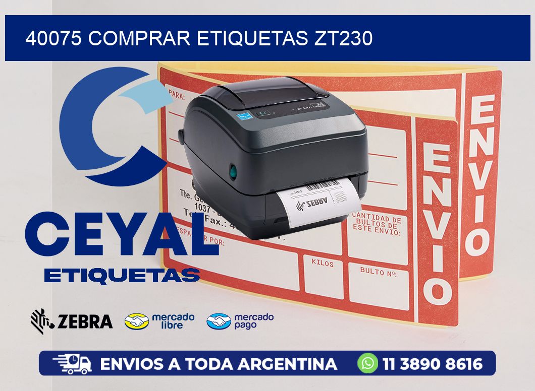 40075 COMPRAR ETIQUETAS ZT230