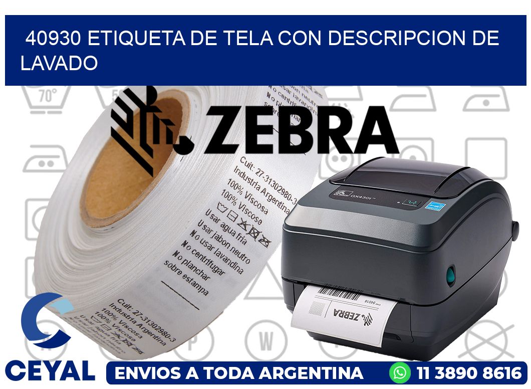 40930 ETIQUETA DE TELA CON DESCRIPCION DE LAVADO