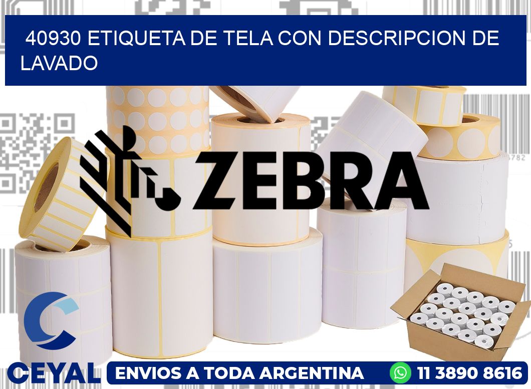 40930 ETIQUETA DE TELA CON DESCRIPCION DE LAVADO