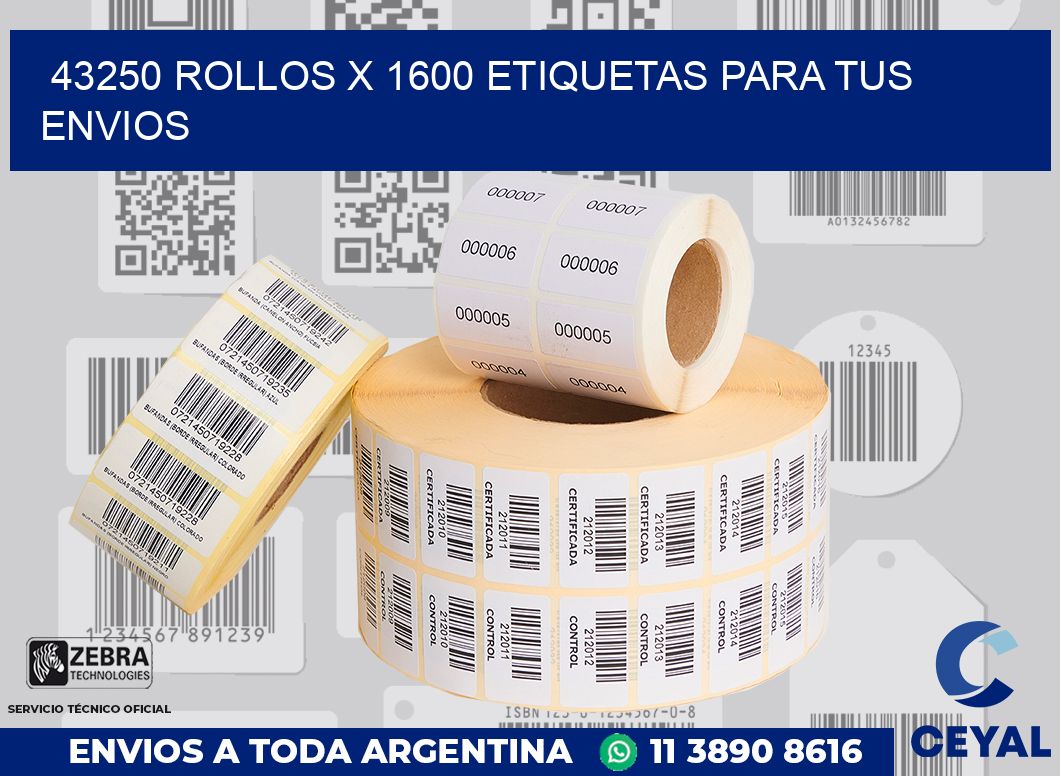 43250 Rollos x 1600 etiquetas para tus envios
