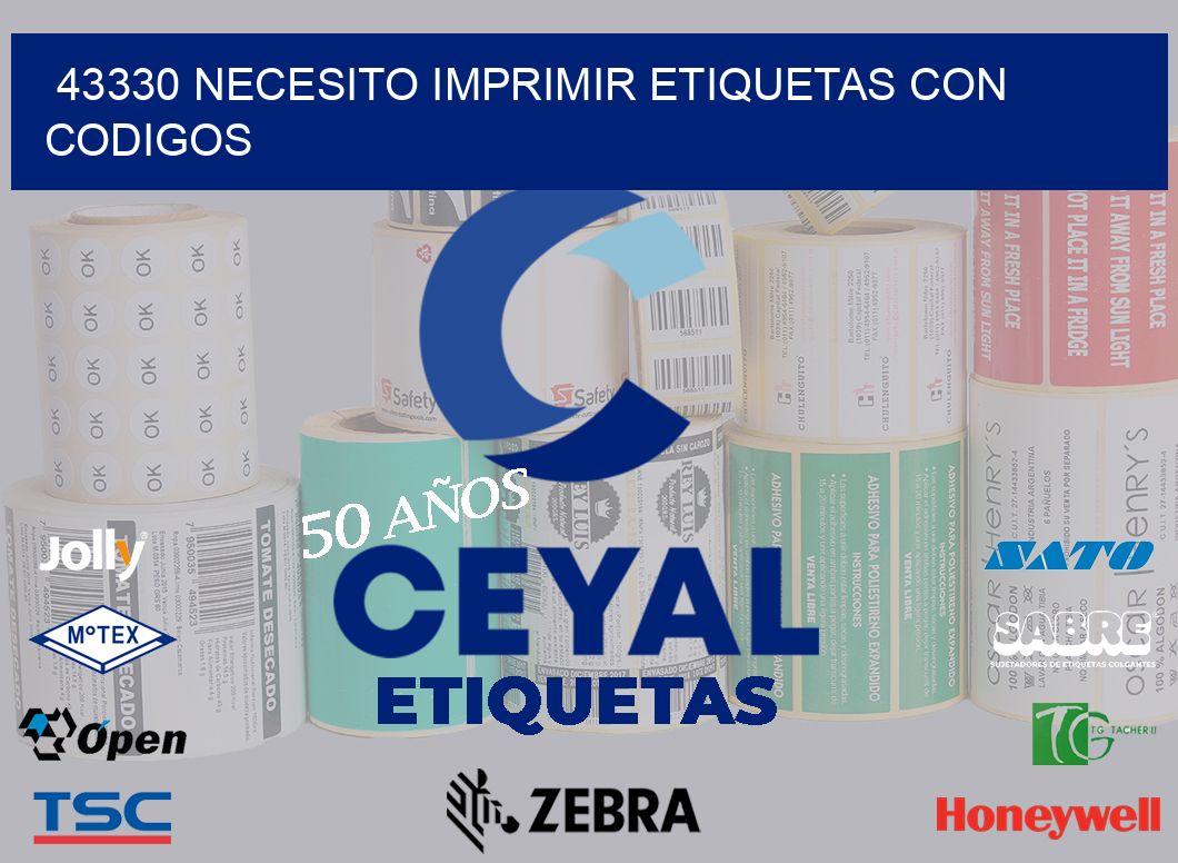 43330 NECESITO IMPRIMIR ETIQUETAS CON CODIGOS