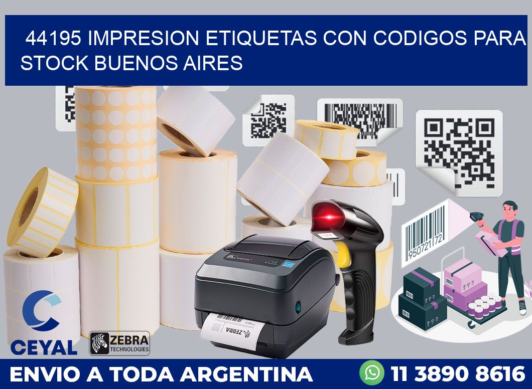 44195 IMPRESION ETIQUETAS CON CODIGOS PARA STOCK BUENOS AIRES