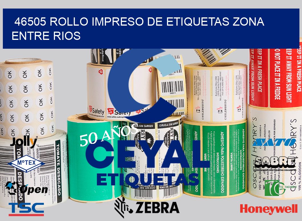 46505 ROLLO IMPRESO DE ETIQUETAS ZONA ENTRE RIOS