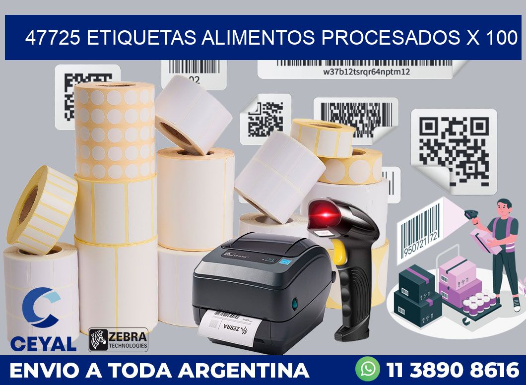 47725 etiquetas alimentos procesados x 100