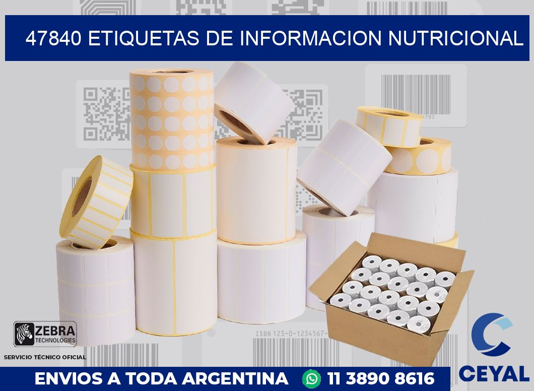 47840 ETIQUETAS DE INFORMACION NUTRICIONAL