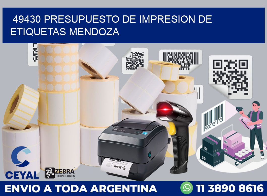 49430 PRESUPUESTO DE IMPRESION DE ETIQUETAS MENDOZA