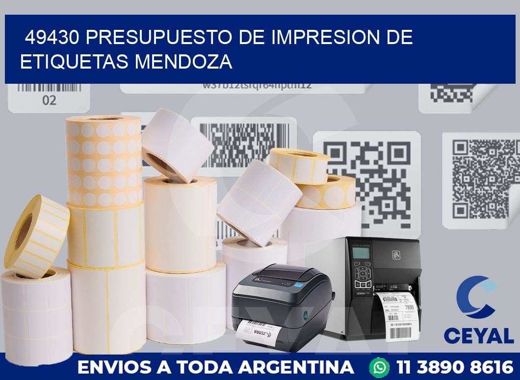 49430 PRESUPUESTO DE IMPRESION DE ETIQUETAS MENDOZA