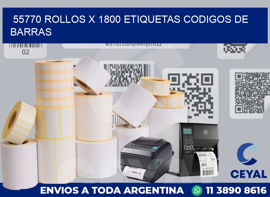 55770 Rollos x 1800 etiquetas codigos de barras