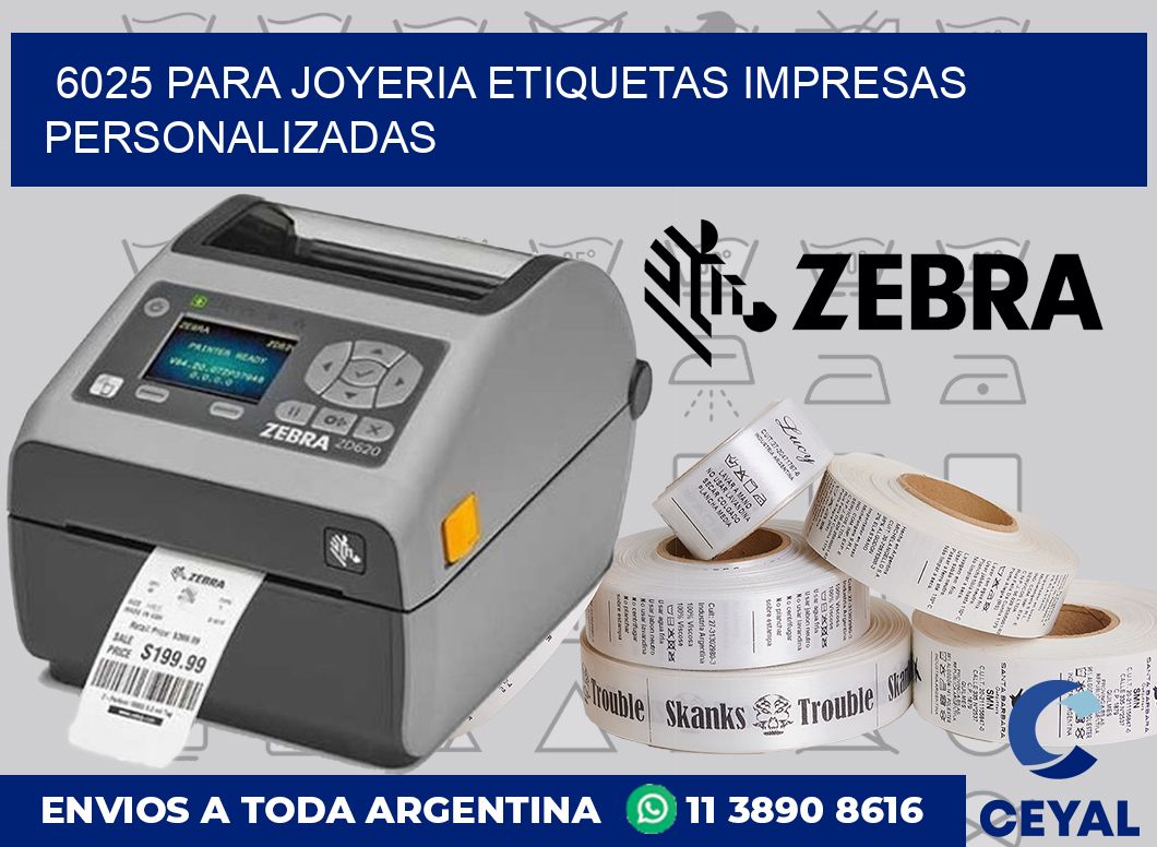 6025 PARA JOYERIA ETIQUETAS IMPRESAS PERSONALIZADAS