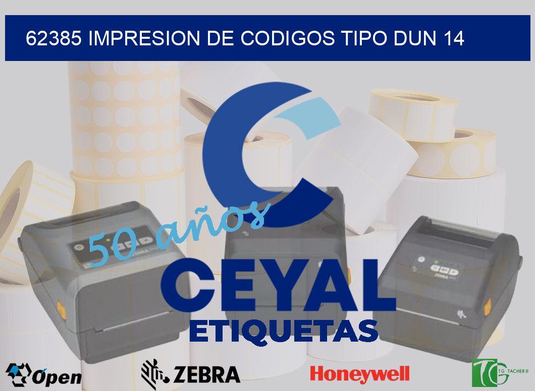 62385 IMPRESION DE CODIGOS TIPO DUN 14