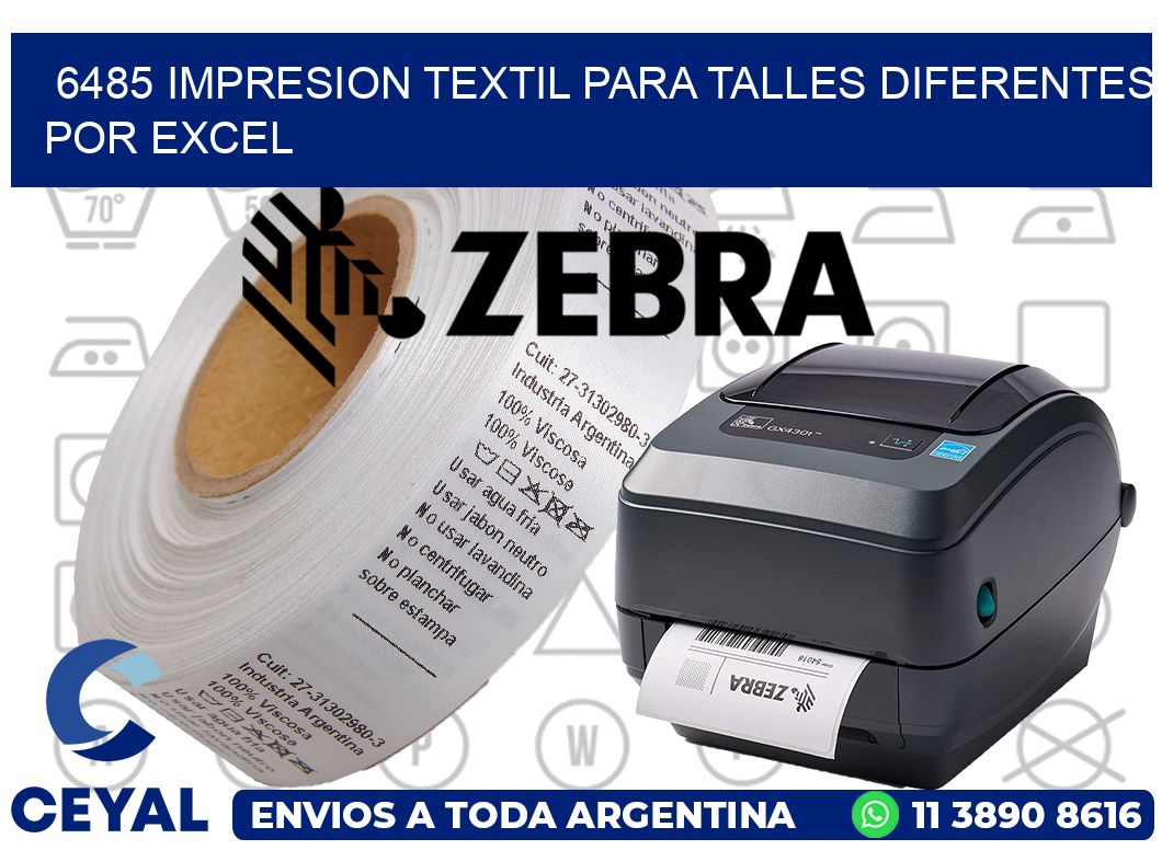 6485 IMPRESION TEXTIL PARA TALLES DIFERENTES POR EXCEL