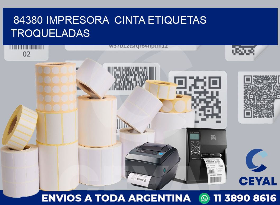 84380 impresora  cinta etiquetas troqueladas
