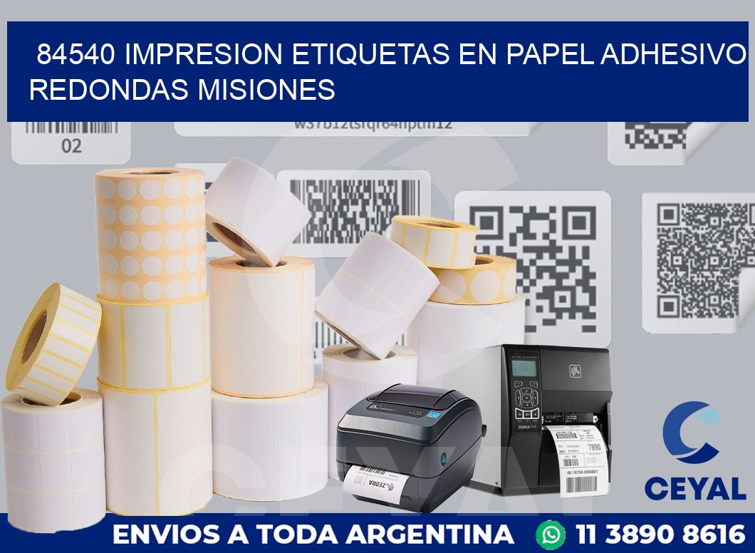 84540 IMPRESION ETIQUETAS EN PAPEL ADHESIVO REDONDAS MISIONES