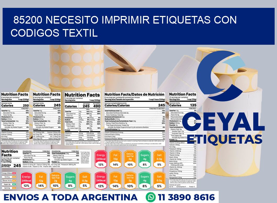 85200 NECESITO IMPRIMIR ETIQUETAS CON CODIGOS TEXTIL