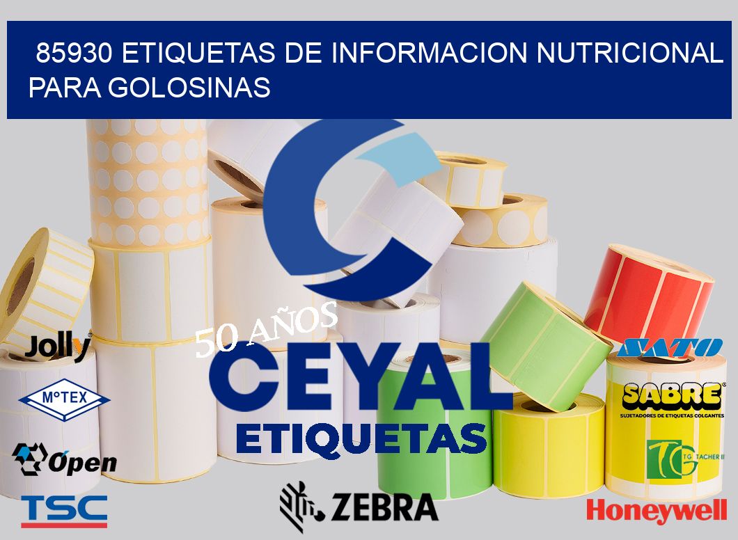 85930 ETIQUETAS DE INFORMACION NUTRICIONAL PARA GOLOSINAS